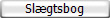 Sl�gtsbog